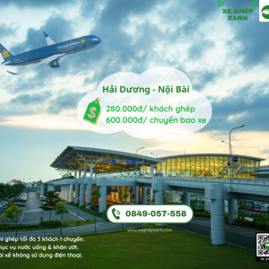 Xe tiện chuyến Nội Bài Hải Dương giá rẻ chỉ 600k